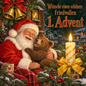 Lachender Weihnachtsmann umarmt einen Teddybären neben einer Kerze, Text: Wünsche einen schönen friedvollen 1. Advent