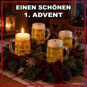 Adventskranz aus vier Bierkrügen mit Kerzen, eine davon brennt, Text: Einen schönen 1. Advent