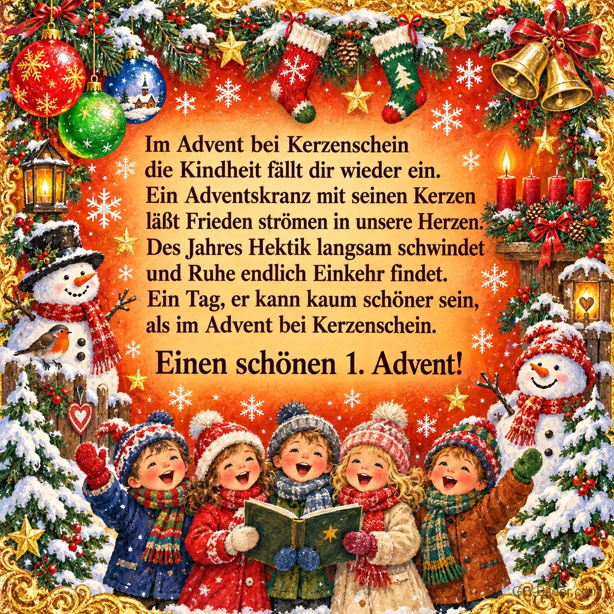 Kinder in Winterkleidung singen zwischen Schneemännern und Weihnachtsschmuck, Text: Im Advent bei Kerzenschein die Kindheit fällt dir wieder ein. Ein Adventskranz mit seinen Kerzen läßt Frieden strömen in unsere Herzen. Des Jahres Hektik langsam schwindet und Ruhe endlich Einkehr findet. Ein Tag, er kann kaum schöner sein, als im Advent bei Kerzenschein. Einen schönen 1. Advent!