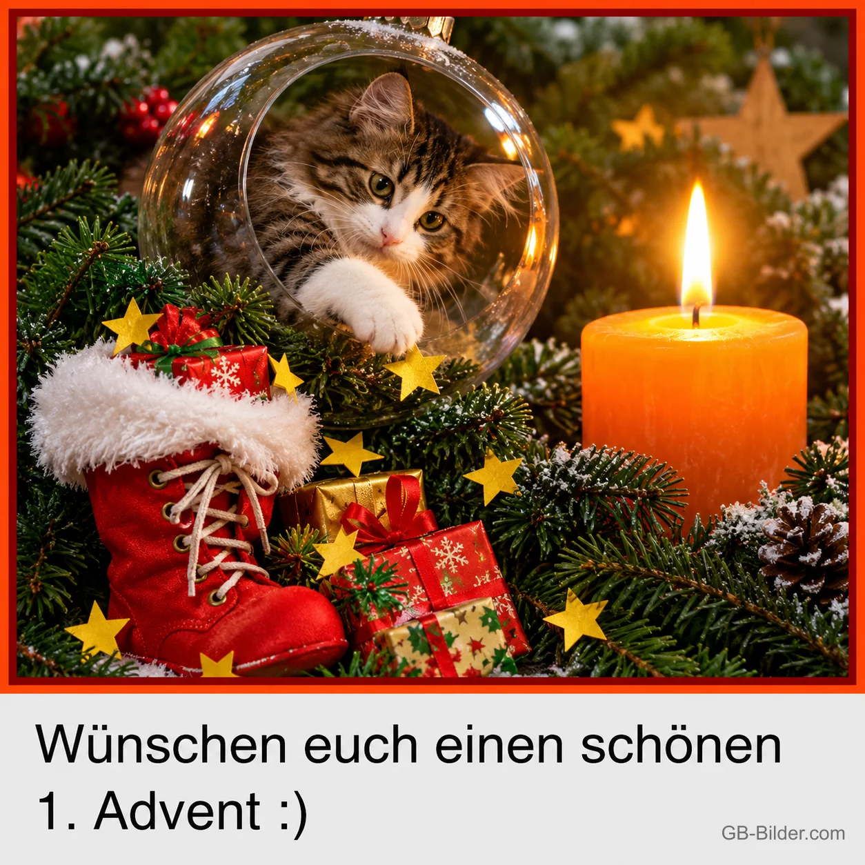 Kätzchen schaut aus einer Glaskugel, daneben Nikolausstiefel und eine brennende Kerze, Text: Wünschen euch einen schönen 1. Advent :) Kätzchen schaut aus einer Glaskugel, daneben Nikolausstiefel und eine brennende Kerze, Text: Wünschen euch einen schönen 1. Advent :)