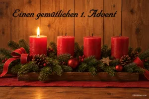 Adventsgesteck mit vier roten Kerzen, die erste brennt, Text: Einen gemütlichen 1. Advent