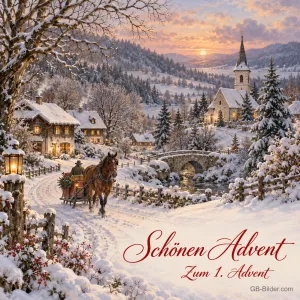 Verschneites Dorf mit Kirche und Pferdeschlitten im Abendlicht, Text: Schönen Advent – Zum 1. Advent