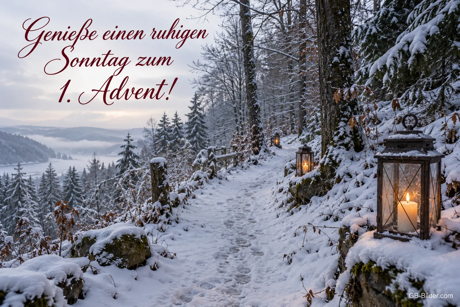 Verschneiter Waldweg mit leuchtenden Laternen über einem Tal, Text: Genieße einen ruhigen Sonntag zum 1. Advent! Verschneiter Waldweg mit leuchtenden Laternen über einem Tal, Text: Genieße einen ruhigen Sonntag zum 1. Advent!