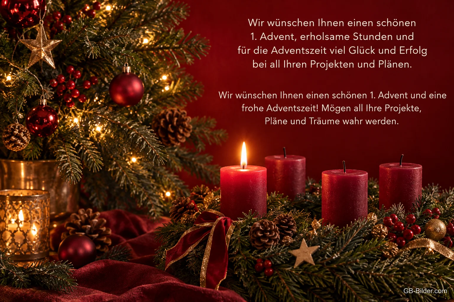 Geschmückter Tannenbaum neben roten Kerzen, eine brennt, Text: Wir wünschen Ihnen einen schönen 1. Advent, erholsame Stunden und für die Adventszeit viel Glück und Erfolg bei all Ihren Projekten und Plänen. Geschmückter Tannenbaum neben roten Kerzen, eine brennt, Text: Wir wünschen Ihnen einen schönen 1. Advent, erholsame Stunden und für die Adventszeit viel Glück und Erfolg bei all Ihren Projekten und Plänen.