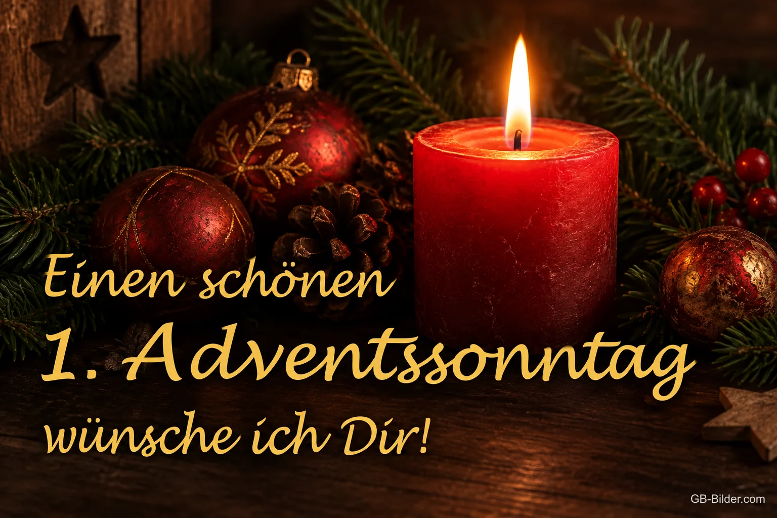 Brennende rote Kerze zwischen Weihnachtskugeln und Tannenzweigen, Text: Einen schönen 1. Adventssonntag wünsche ich Dir!
