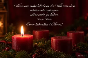 Rote Adventskerzen mit Tannengrün, Zitat Monika Minder, Einen liebevollen 1. Advent!