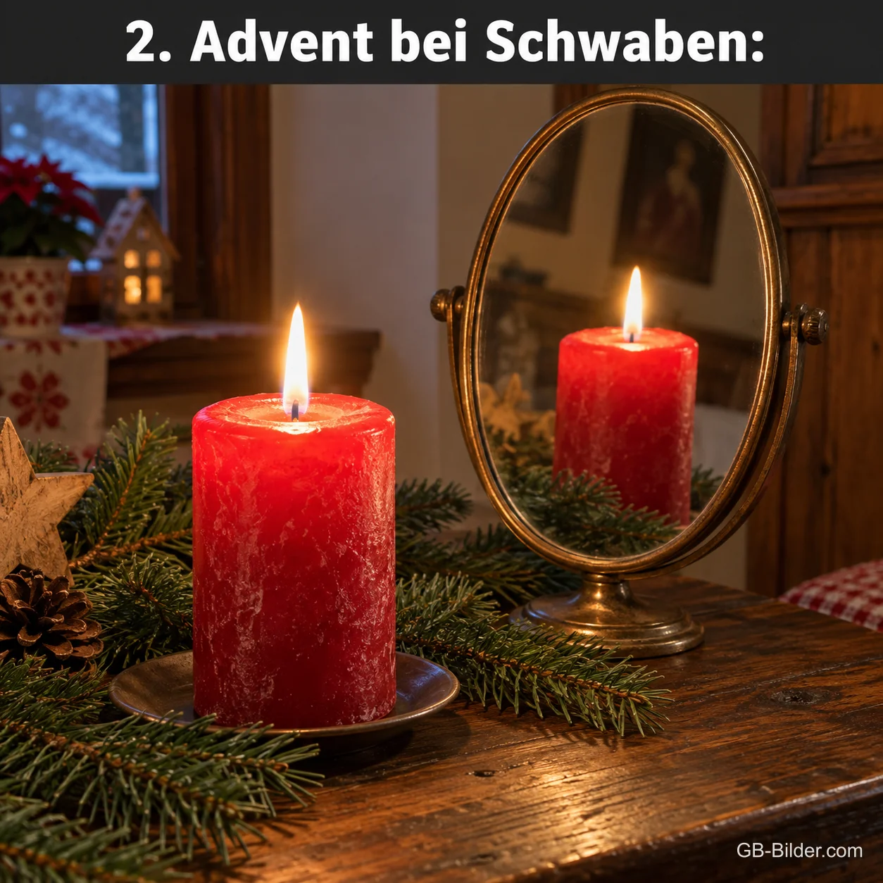 Eine brennende Kerze vor einem Spiegel, der eine zweite Kerze zeigt, Text: 2. Advent bei Schwaben: Eine brennende Kerze vor einem Spiegel, der eine zweite Kerze zeigt, Text: 2. Advent bei Schwaben: