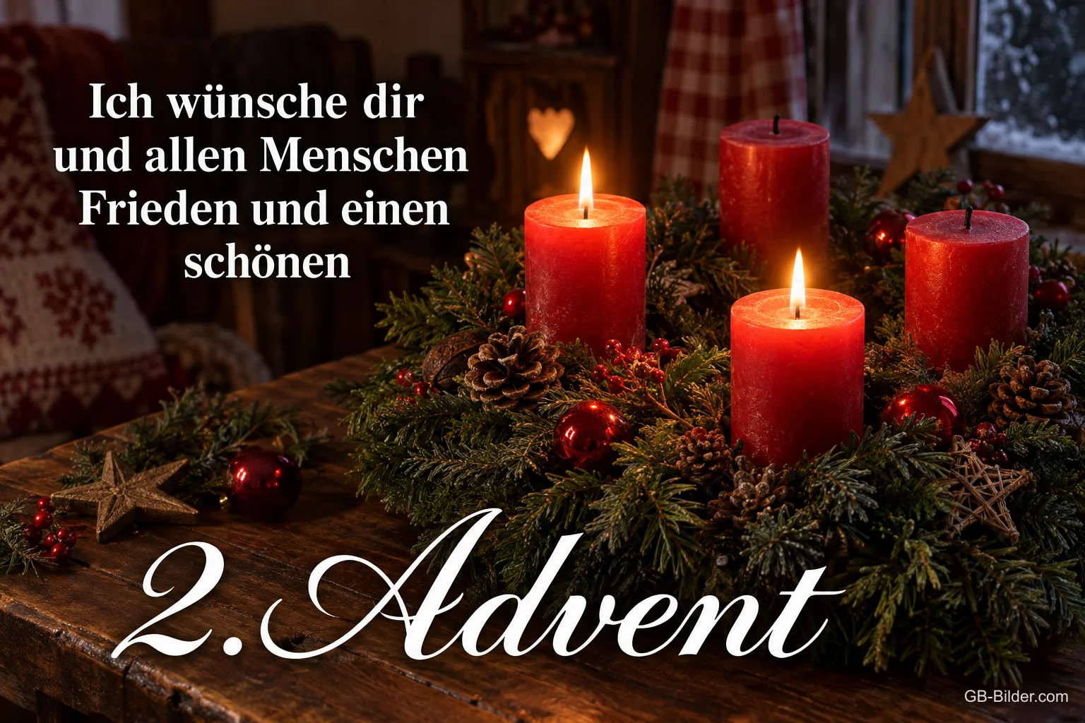 Adventskranz mit vier roten Kerzen, zwei brennen, Text: Ich wünsche dir und allen Menschen Frieden und einen schönen – 2. Advent Adventskranz mit vier roten Kerzen, zwei brennen, Text: Ich wünsche dir und allen Menschen Frieden und einen schönen – 2. Advent