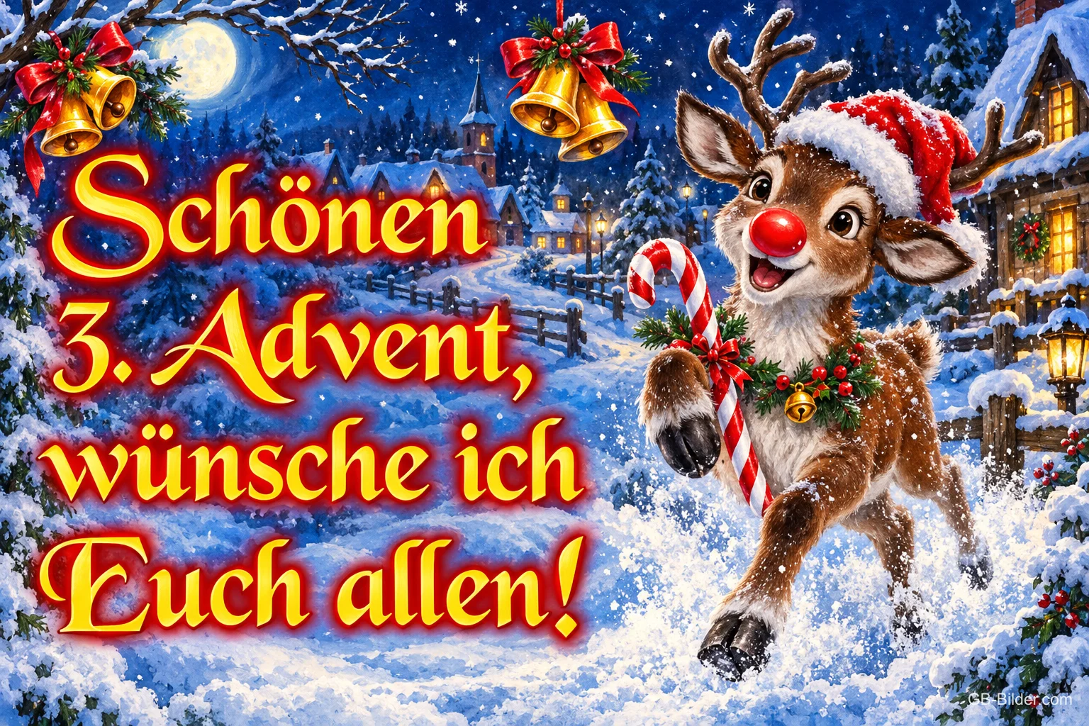 Rentier mit Weihnachtsmütze und Zuckerstange läuft durch ein verschneites Dorf, Text: Schönen 3. Advent, wünsche ich Euch allen!