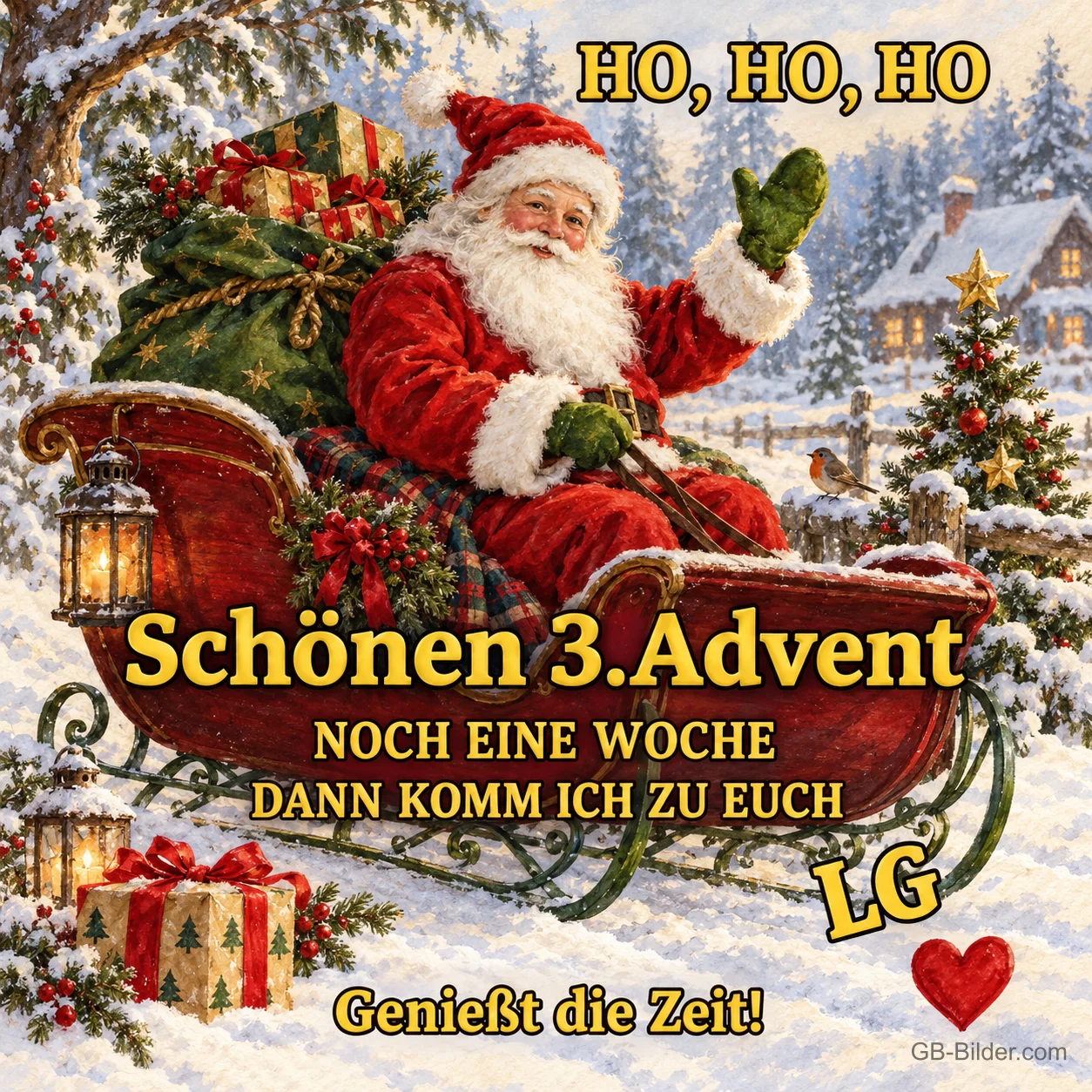 Weihnachtsmann im Schlitten mit Geschenken im verschneiten Dorf, Text: Ho, ho, ho! Schönen 3. Advent, noch eine Woche, dann komm ich zu euch. Genießt die Zeit!