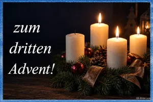 Adventskranz mit drei brennenden Kerzen, Text: zum dritten Advent!