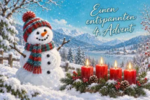 Schneemann mit Mütze neben vier brennenden roten Kerzen, Text: Einen entspannten 4. Advent