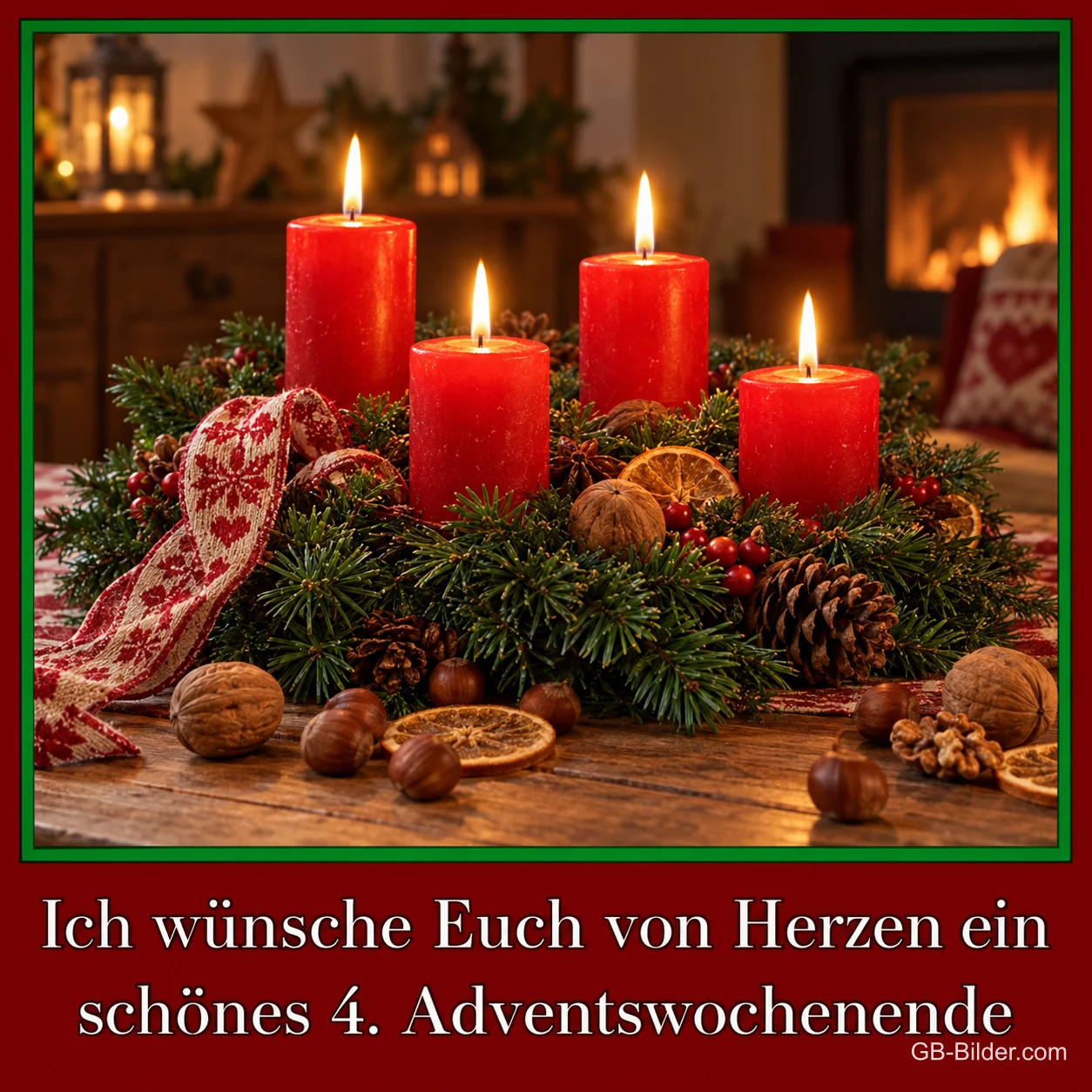 Adventskranz mit vier roten Kerzen vor dem Kamin, Text: Ich wünsche euch von Herzen ein schönes 4. Adventswochenende