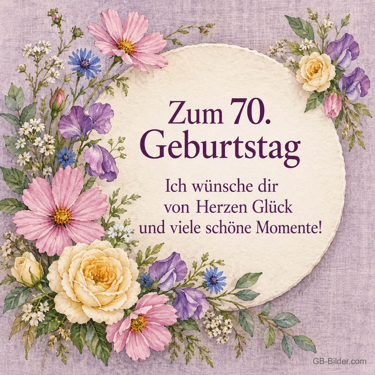Gartenblumen in Aquarell, Text: Zum 70. Geburtstag – Glück und viele schöne Momente!