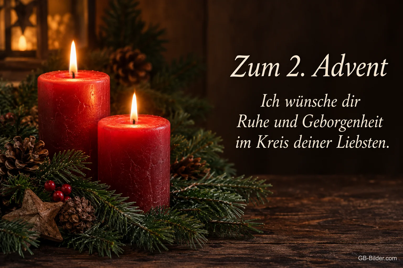 Zwei brennende rote Kerzen mit Tannenzweigen, Text: Zum 2. Advent – Ich wünsche dir Ruhe und Geborgenheit im Kreis deiner Liebsten. Zwei brennende rote Kerzen mit Tannenzweigen, Text: Zum 2. Advent – Ich wünsche dir Ruhe und Geborgenheit im Kreis deiner Liebsten.