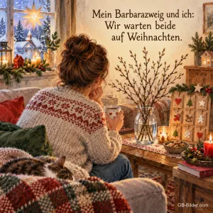 Eine Frau sitzt mit Tee auf dem Sofa und schaut auf kahle Zweige in einer Vase neben einem Adventskalender, Text: Mein Barbarazweig und ich: Wir warten beide auf Weihnachten.
