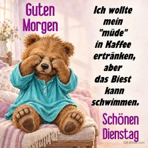 Müder Teddybär, lustiger Spruch, Text: Guten Morgen
