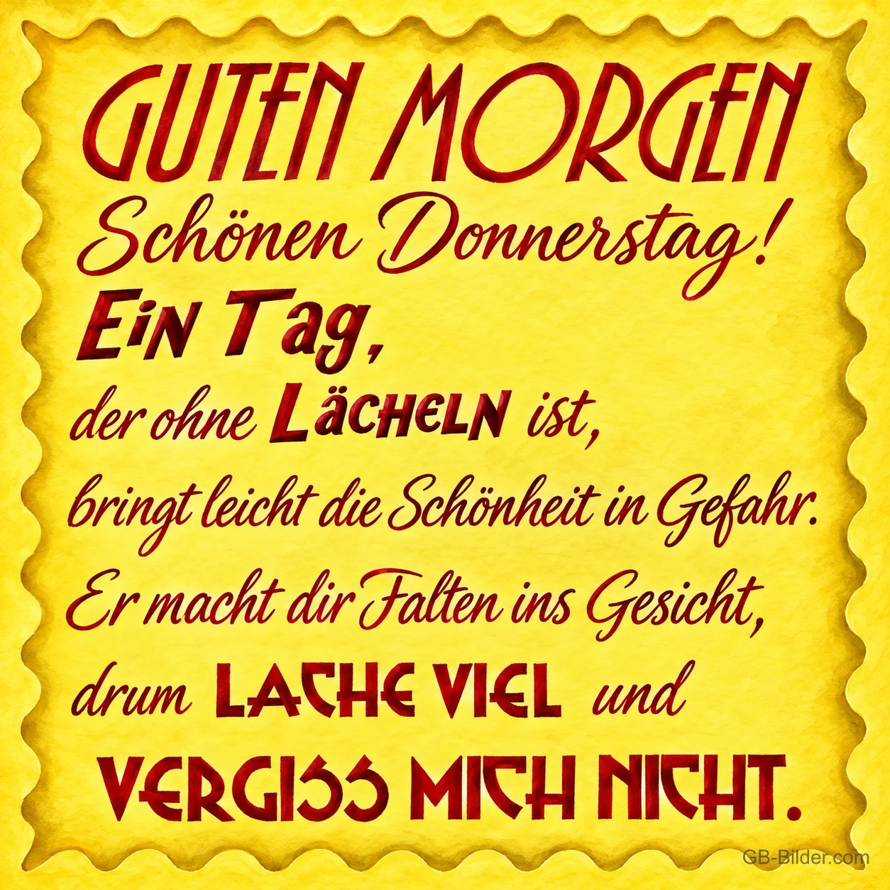 Gelber Briefmarkenrahmen mit Gedicht, Text: Guten Morgen – Schönen Donnerstag! Drum lache viel und vergiss mich nicht.