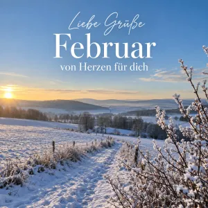 Verschneiter Feldweg, Text: Liebe Grüße – Februar – von Herzen für dich