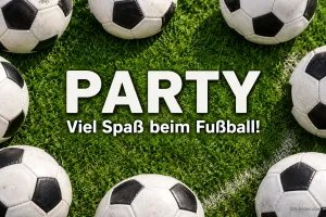 Fußbälle auf dem Rasen, Text: Party