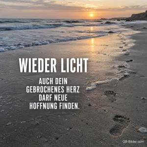 Fußspuren am Strand im Sonnenuntergang, Text: Wieder Licht – Auch dein gebrochenes Herz darf neue Hoffnung finden.