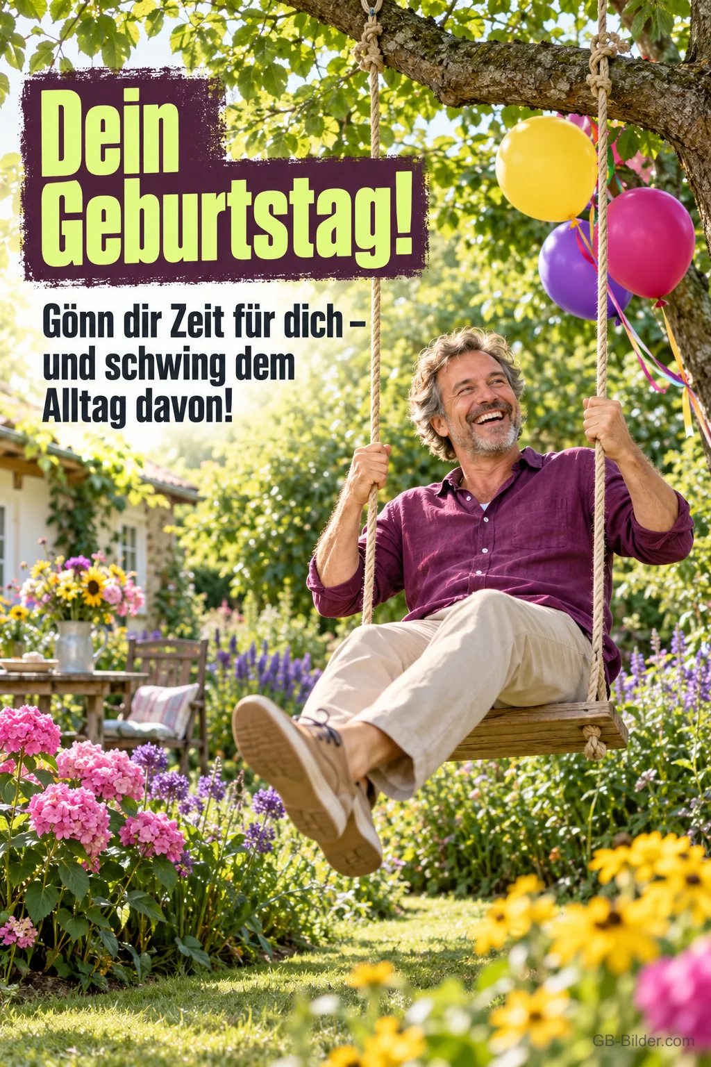 Lachender Mann schaukelt in einem Blumengarten mit Luftballons, Text: Dein Geburtstag! – Gönn dir Zeit für dich – und schwing dem Alltag davon!