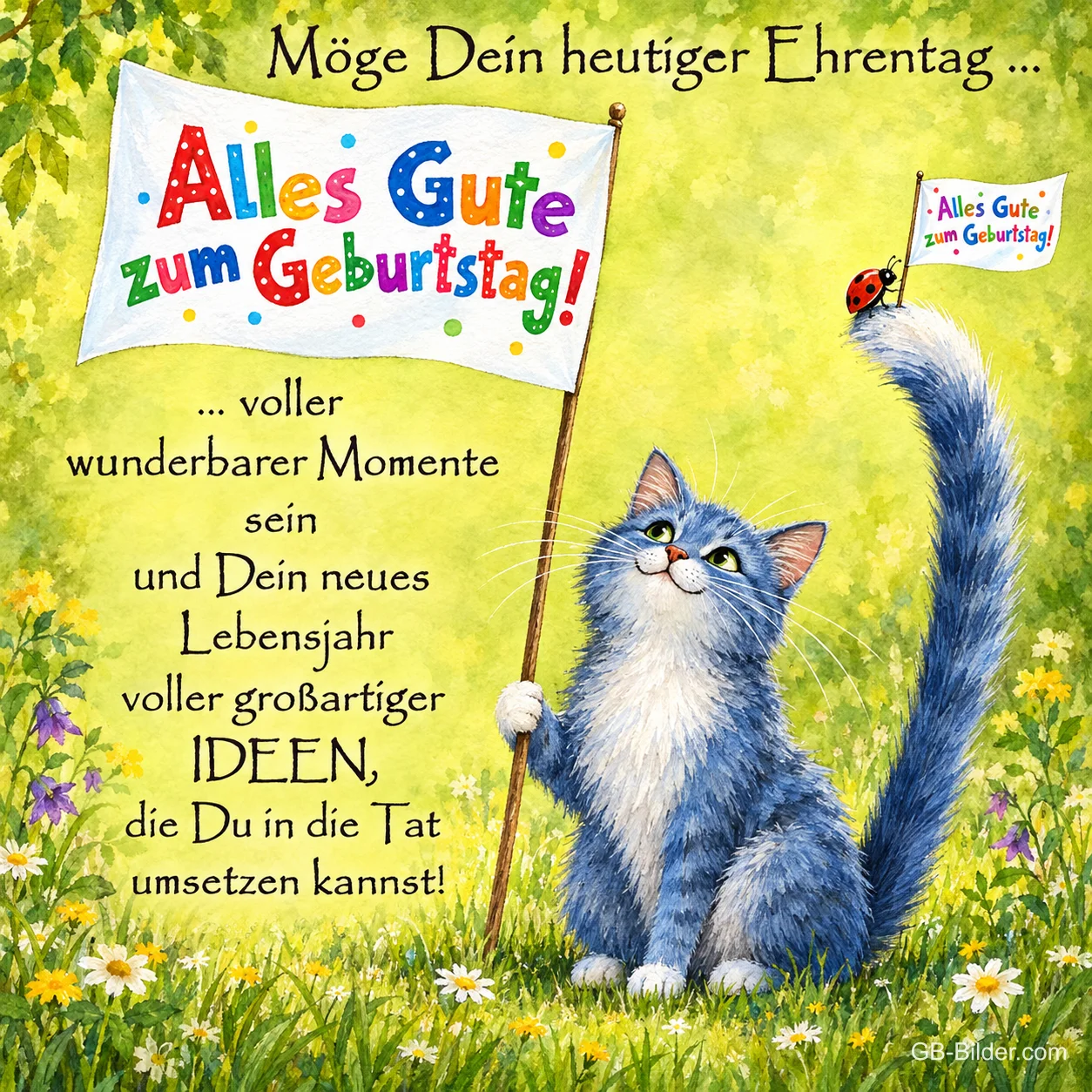 Katze mit Geburtstagsfahne, Text: Möge Dein heutiger Ehrentag