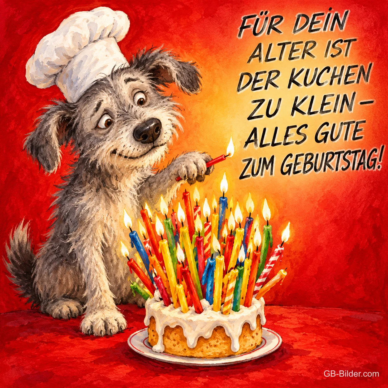 Hund mit Kochmütze zündet eine Torte voller Kerzen an, Text: FÜR DEIN ALTER IST DER KUCHEN ZU KLEIN – ALLES GUTE ZUM GEBURTSTAG!
