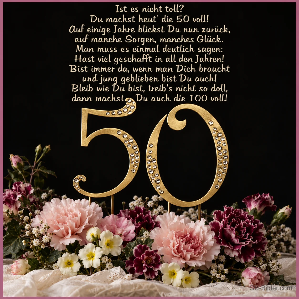 Goldene Zahl 50 mit Strass über rosa Nelken, Geburtstagsgedicht zum 50. Geburtstag