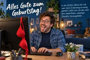 Mann mit Brille streckt die Zunge am Computer heraus, Text: Alles Gute zum Geburtstag! In den letzten Jahren hat sich zwar deine Erscheinung ein wenig geändert, dafür hat sich aber auch dein umwerfender, einmaliger Charakter herausgebildet …