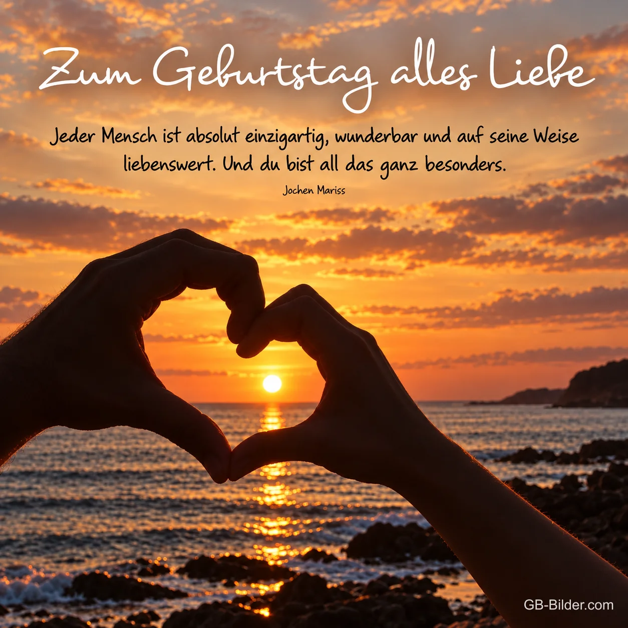 Hände formen ein Herz um die Sonne, Text: Zum Geburtstag alles Liebe – Jochen Mariss