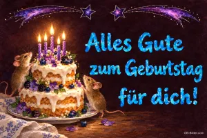Mäuse an einer Geburtstagstorte, Text: Alles Gute zum Geburtstag für dich!