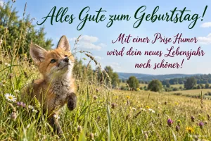 Fuchswelpe steht neugierig in einer Sommerwiese, Text: Alles Gute zum Geburtstag! – Mit einer Prise Humor wird dein neues Lebensjahr noch schöner!
