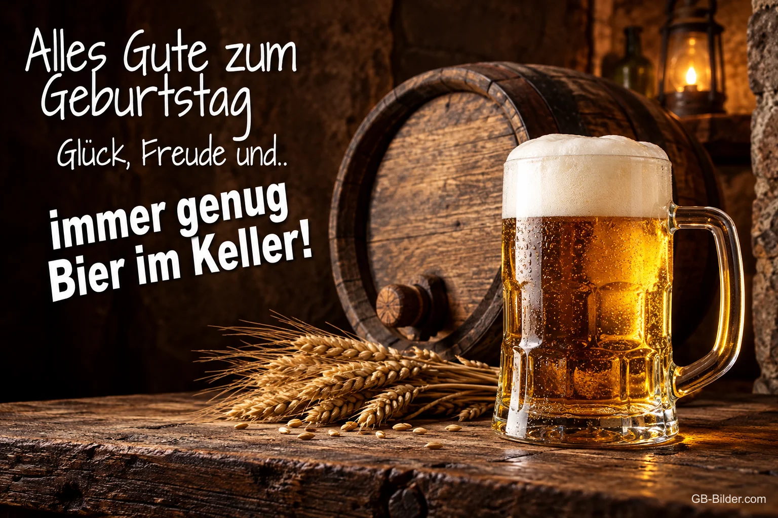 Bierkrug neben einem Holzfass mit Ähren, Text: Alles Gute zum Geburtstag – Glück, Freude und.. immer genug Bier im Keller!