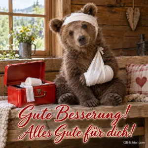 Bär mit Kopfverband und Armschlinge neben einem Erste-Hilfe-Koffer, Text: Gute Besserung! – Alles Gute für dich!