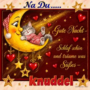 Kätzchen im Schlafanzug schläft auf einer Mondsichel zwischen Herzen und Sternen, Text: Na Du..... Gute Nacht – Schlaf schön und träume was Süßes – knuddel