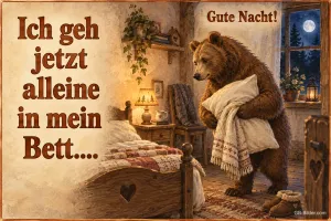 Bär mit Kissen zum Bett, Text: Ich geh jetzt alleine in mein Bett