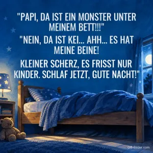 Kinderbett mit Teddy im Mondlicht, lustiger Spruch: Monster unter dem Bett, gute Nacht!