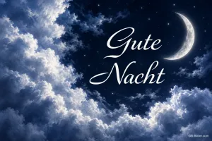Mondsichel und Sterne zwischen Wolken, Text: Gute Nacht