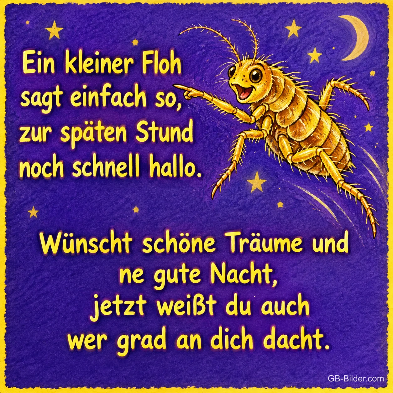 Lachender Floh winkt unter dem Sternenhimmel, Text: Ein kleiner Floh sagt einfach so, zur späten Stund noch schnell hallo. Wünscht schöne Träume und ne gute Nacht, jetzt weißt du auch wer grad an dich dacht.
