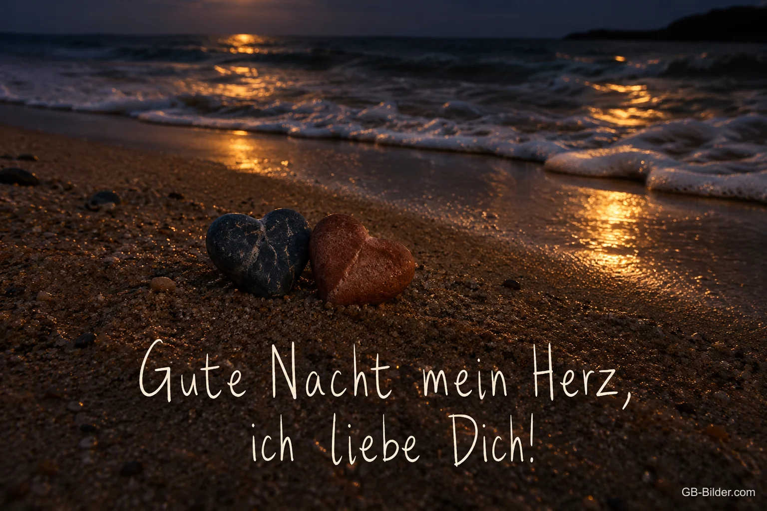 Steinherzen am Strand, Text: Gute Nacht mein Herz, ich liebe Dich