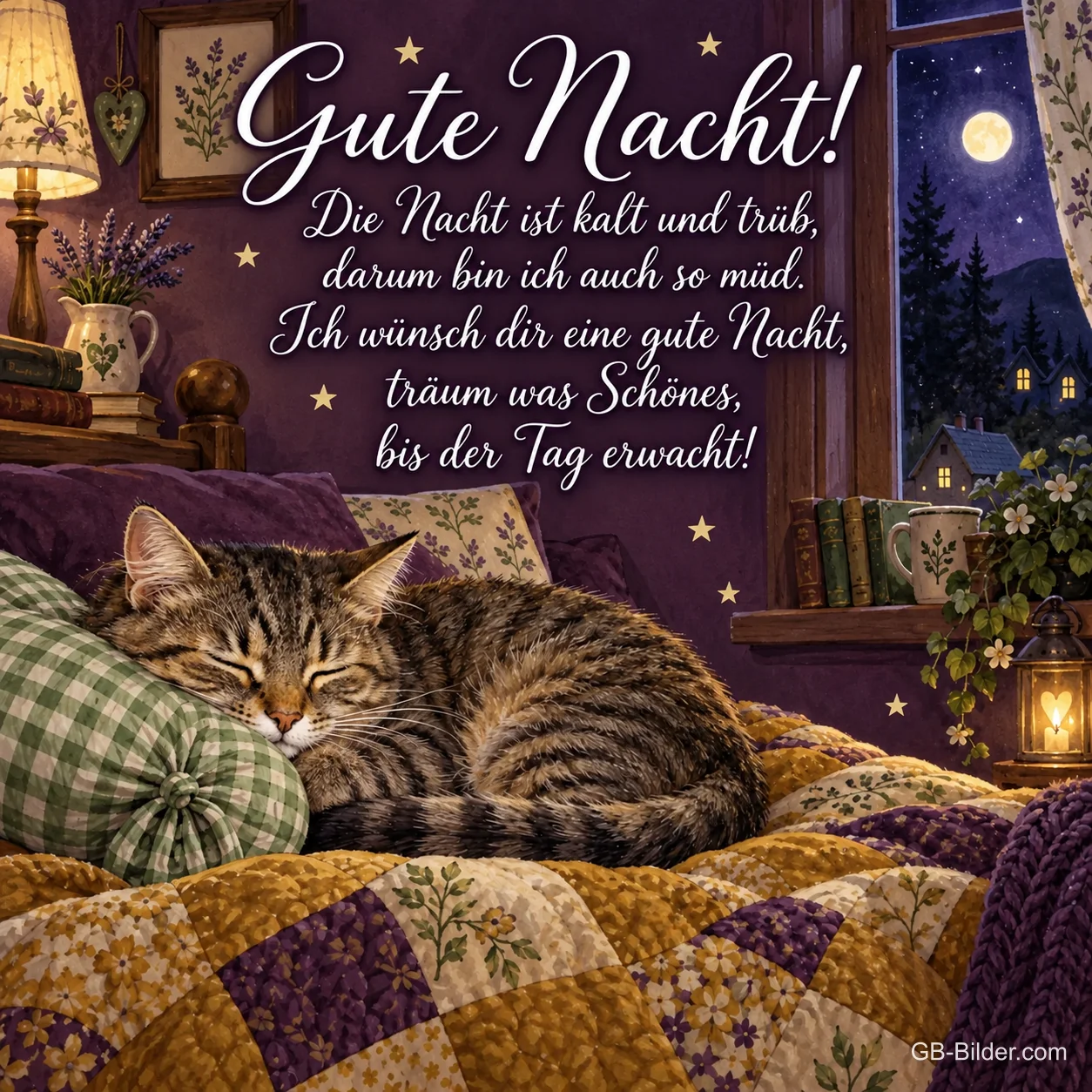 Getigerte Katze schläft auf einer Patchworkdecke, Mond am Fenster, Text: Gute Nacht! Die Nacht ist kalt und trüb, darum bin ich auch so müd. Ich wünsch dir eine gute Nacht, träum was Schönes, bis der Tag erwacht!