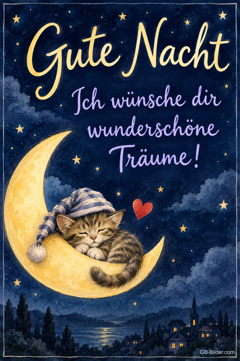 Kätzchen mit Schlafmütze schläft auf einer Mondsichel, Text: Gute Nacht – Ich wünsche dir wunderschöne Träume!