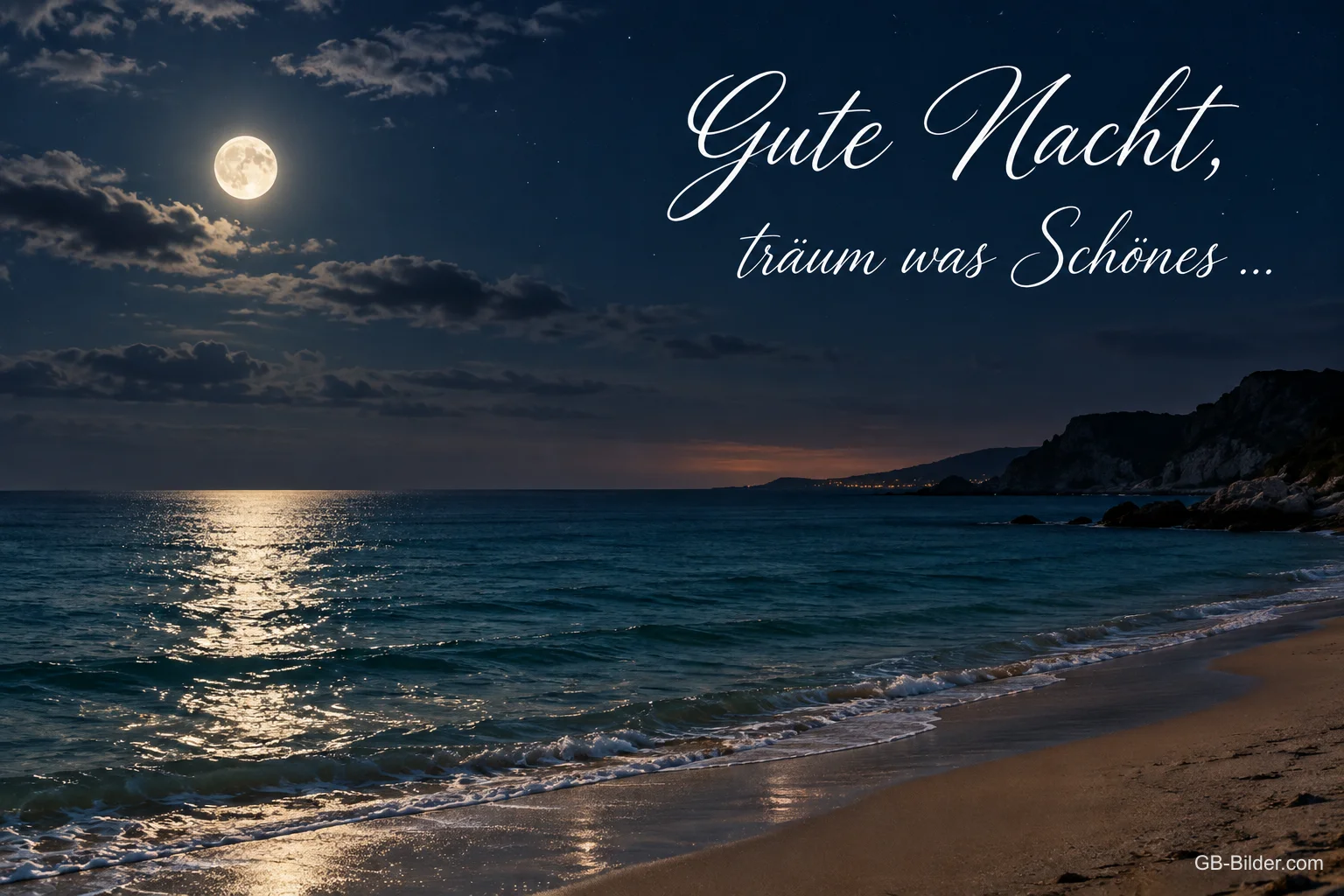 Vollmond über dem Meer, Text: Gute Nacht, träum was Schönes