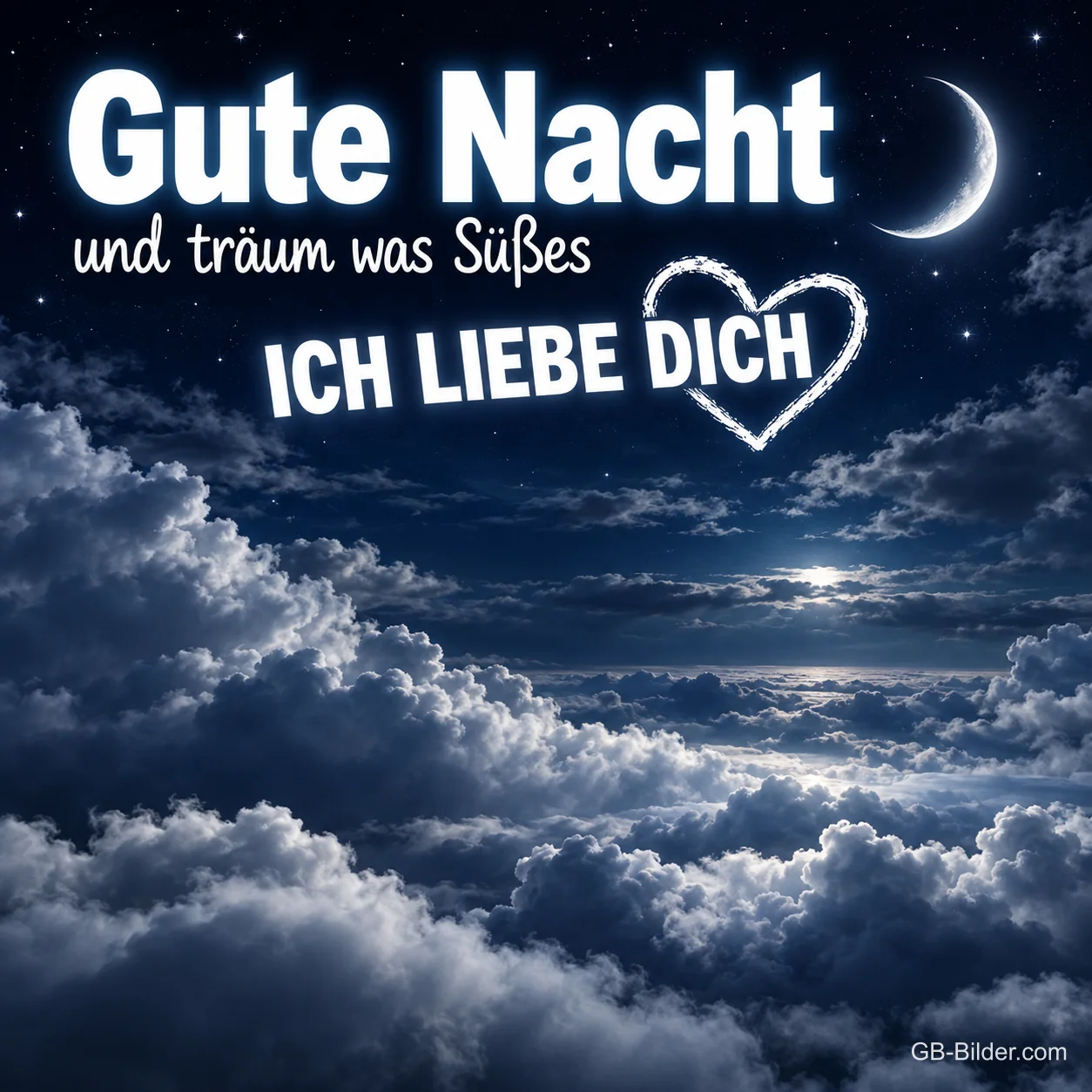 Herz über dem Wolkenmeer, Text: Gute Nacht und träum was Süßes