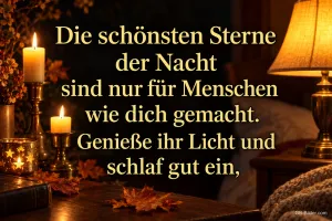 Kerzen und Lampe in gemütlicher Stube, Text: Die schönsten Sterne der Nacht sind nur für Menschen wie dich gemacht. Genieße ihr Licht und schlaf gut ein