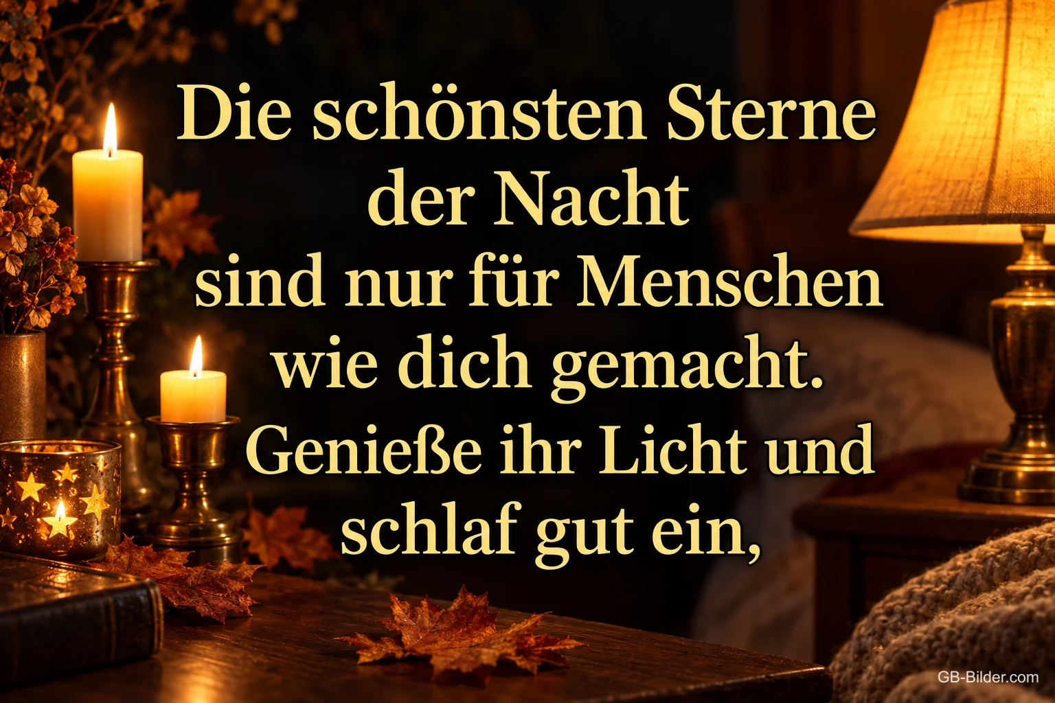 Kerzen und Lampe in gemütlicher Stube, Text: Die schönsten Sterne der Nacht sind nur für Menschen wie dich gemacht. Genieße ihr Licht und schlaf gut ein