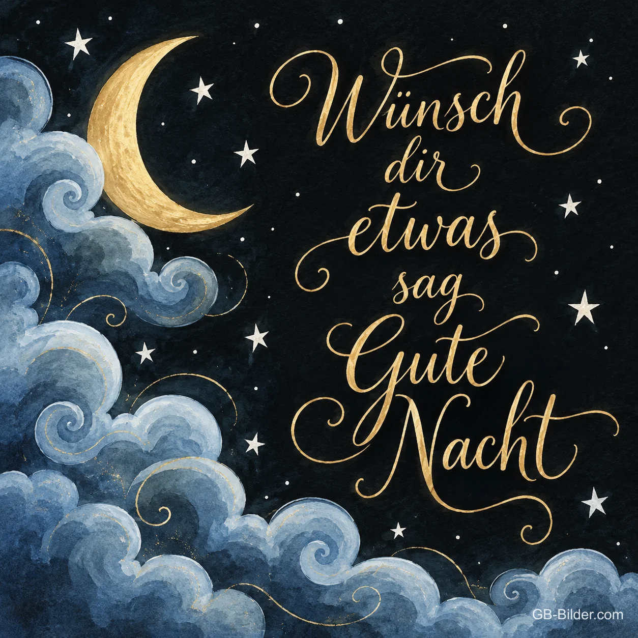 Goldene Mondsichel über Wolken, Text: Wünsch dir etwas, sag Gute Nacht