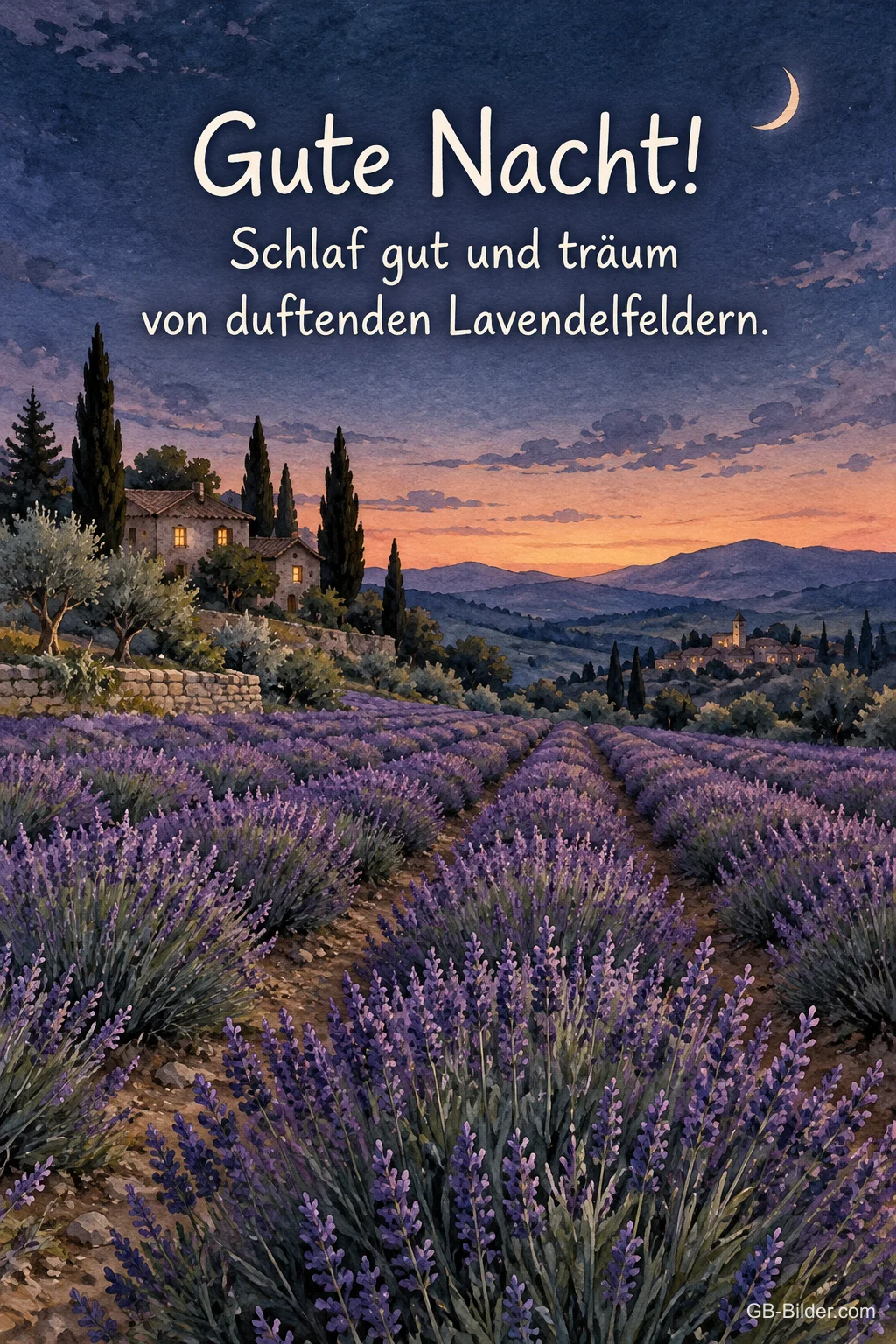 Lavendelfeld in der Dämmerung, Text: Gute Nacht