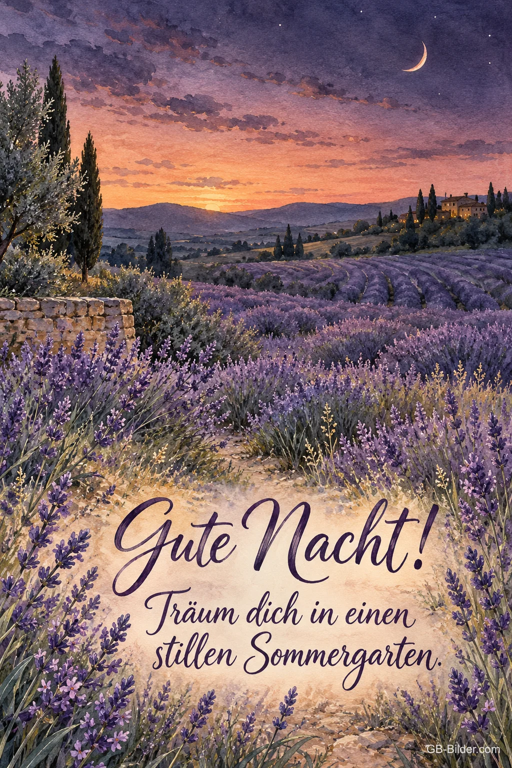 Lavendelfeld unter der Mondsichel, Text: Gute Nacht